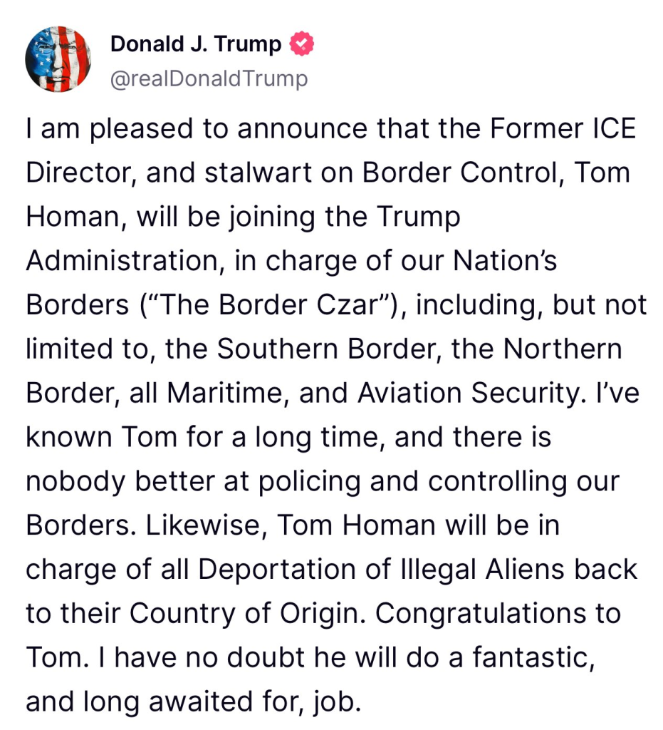Trump Appoints Tom Homan Border Czar To Oversee New Immigration Strategy 2 New border czar Tom Homan Trump endorsement on Truth Social. (Image Credit: @realDonaldTrump)