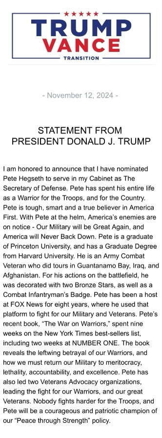Trump Nominates Pete Hegseth as Secretary of Defense 2 Pete Hegseth military and media experiences is probably one of the contributing factor as to why President-elect Donald Trump has chosen him to be the next Secretary of Defense. (Image Credit: TruthSocial @realDonaldTrump)