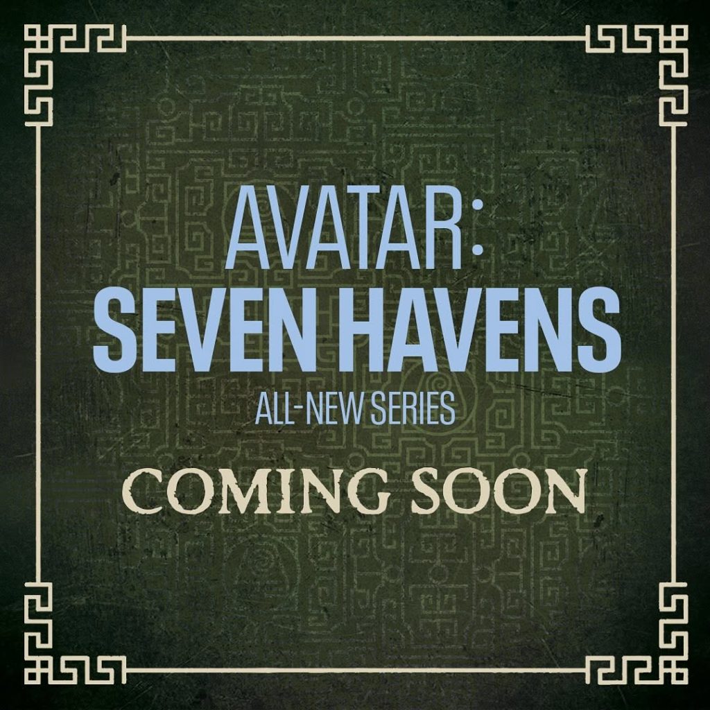 Avatar: Seven Havens – New Avatar Sequel After Legend of Korra 3 Avatar: Seven Havens will continue to expand the Avatar universe, as it stands out as a bold new chapter that honors the legacy of The Last Airbender and The Legend of Korra while forging its own unique path. (Image Source: Nickelodeon)
