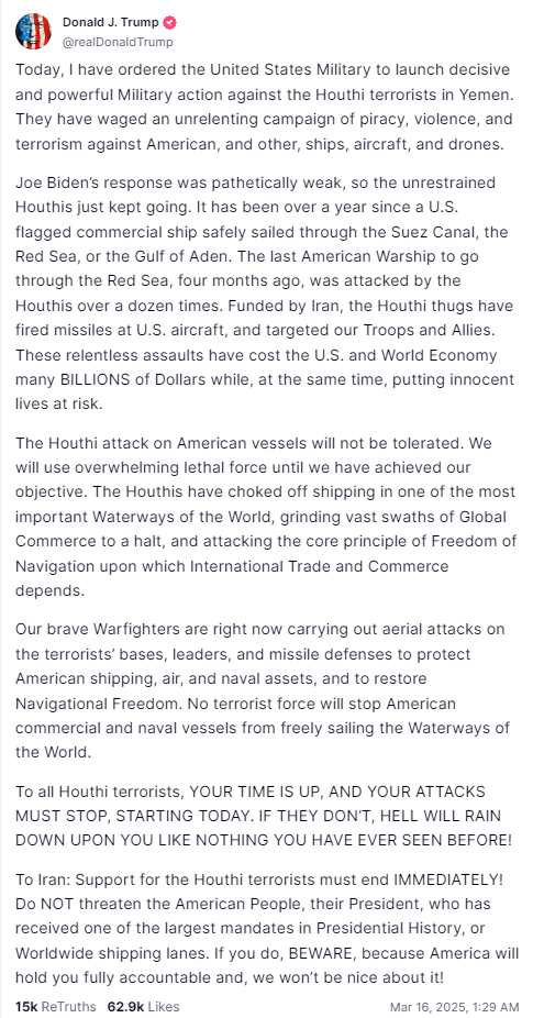 Trump Orders Airstrikes in Yemen Against Houthi Terrorists 1 President Donald Trump's post about the recent U.S bombing Yemen against the terrorist group Houthi. (Image Source: Truth Social @realDonaldTrump)